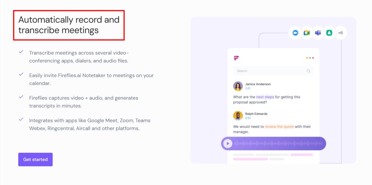 Fireflies.ai integrates with popular video conferencing platforms.