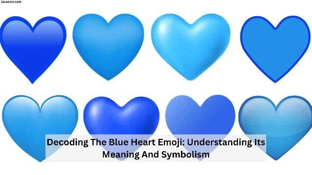 Decoding The Blue Heart Emoji Meaning A Comprehensive Guide